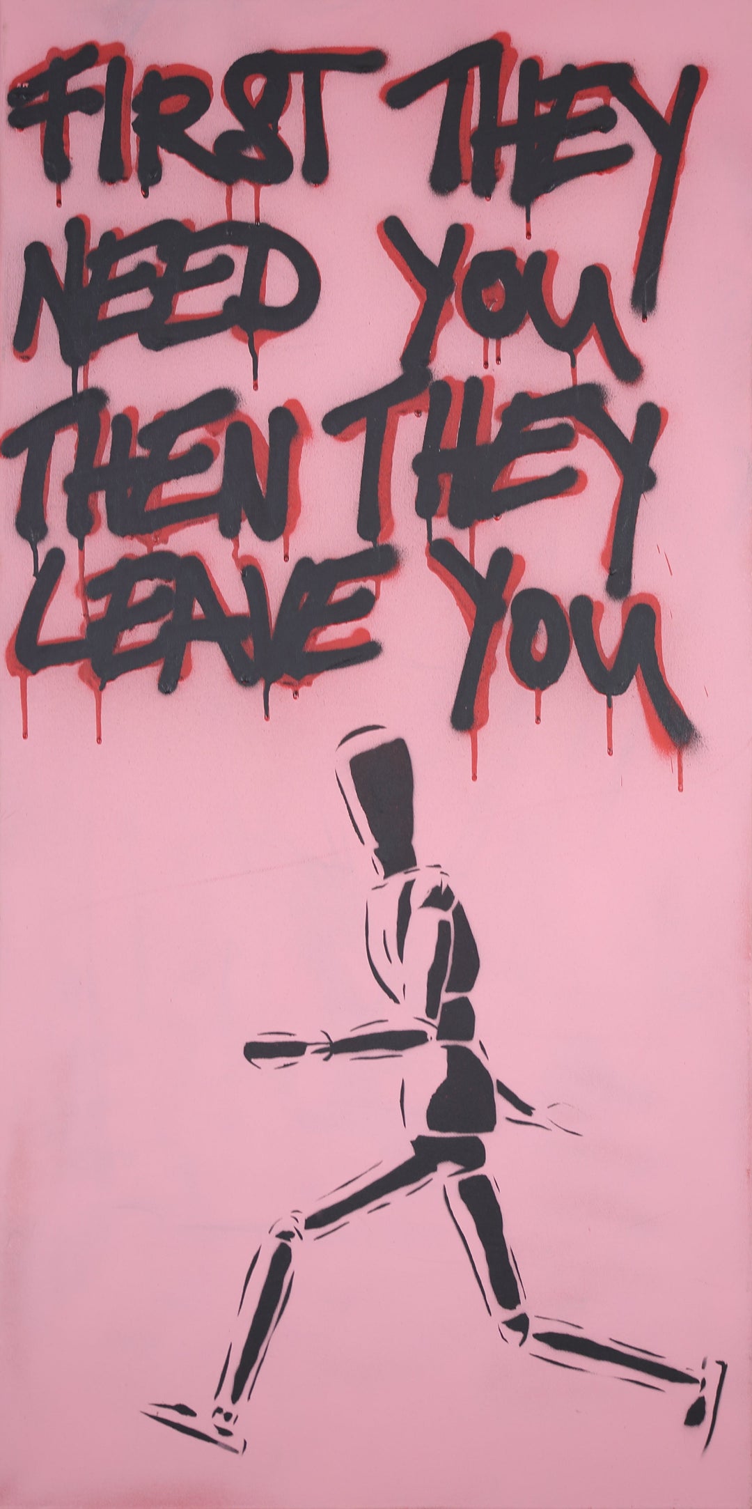 First they need you